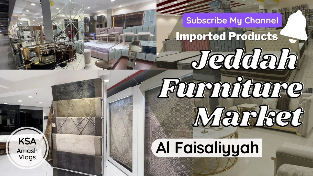 Faisaliyyah Furniture Market Visit Sofa Bed Gold Tables Carpets Turkey Russia France in Cheap Price