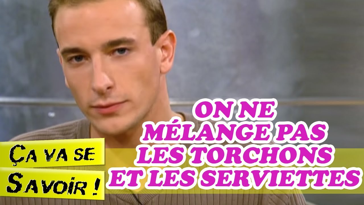 On ne m&eacute;lange pas les torchons et les serviettes - &Ccedil;a va se savoir !