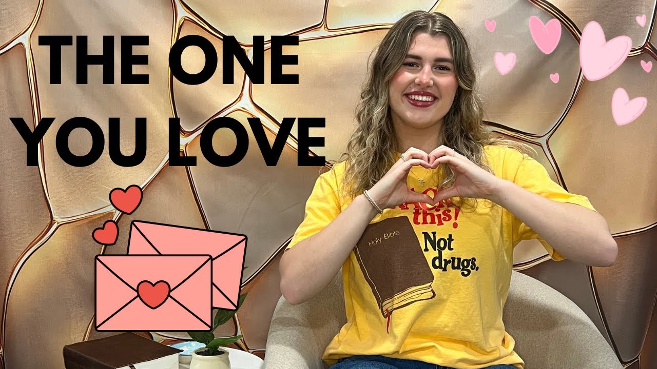 the one You love