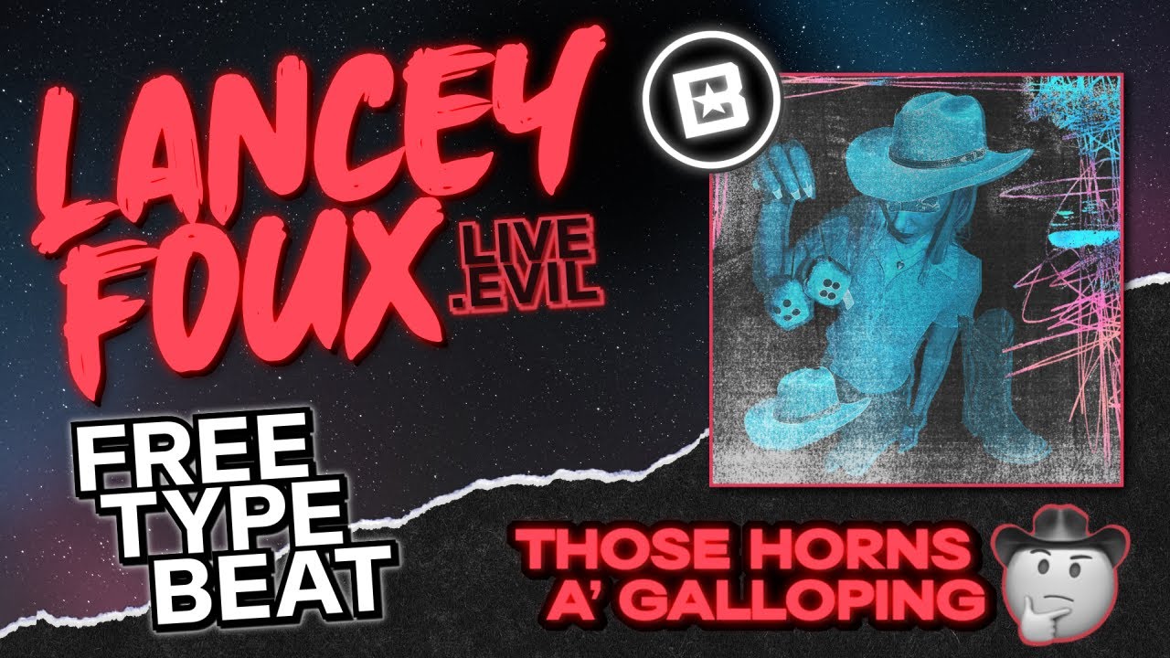 [FREE] LANCEY FOUX LIVE.EVIL TYPE BEAT 👻
