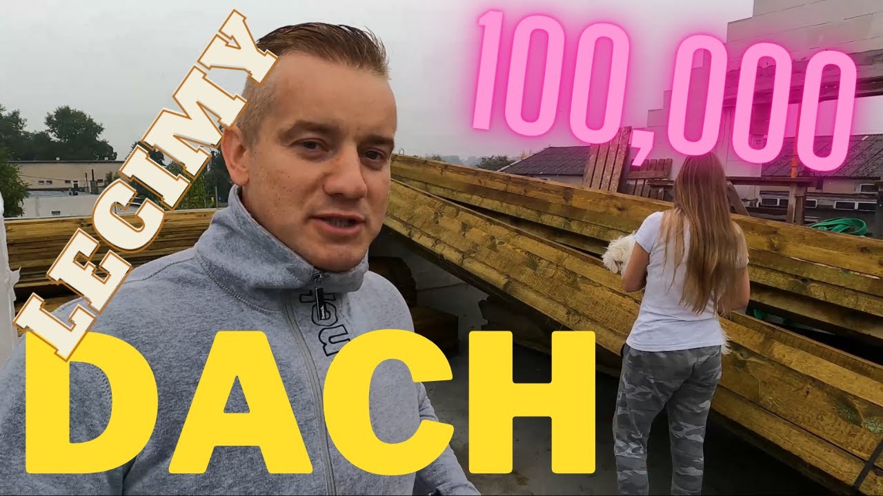 Dach za 100tyś lecimy