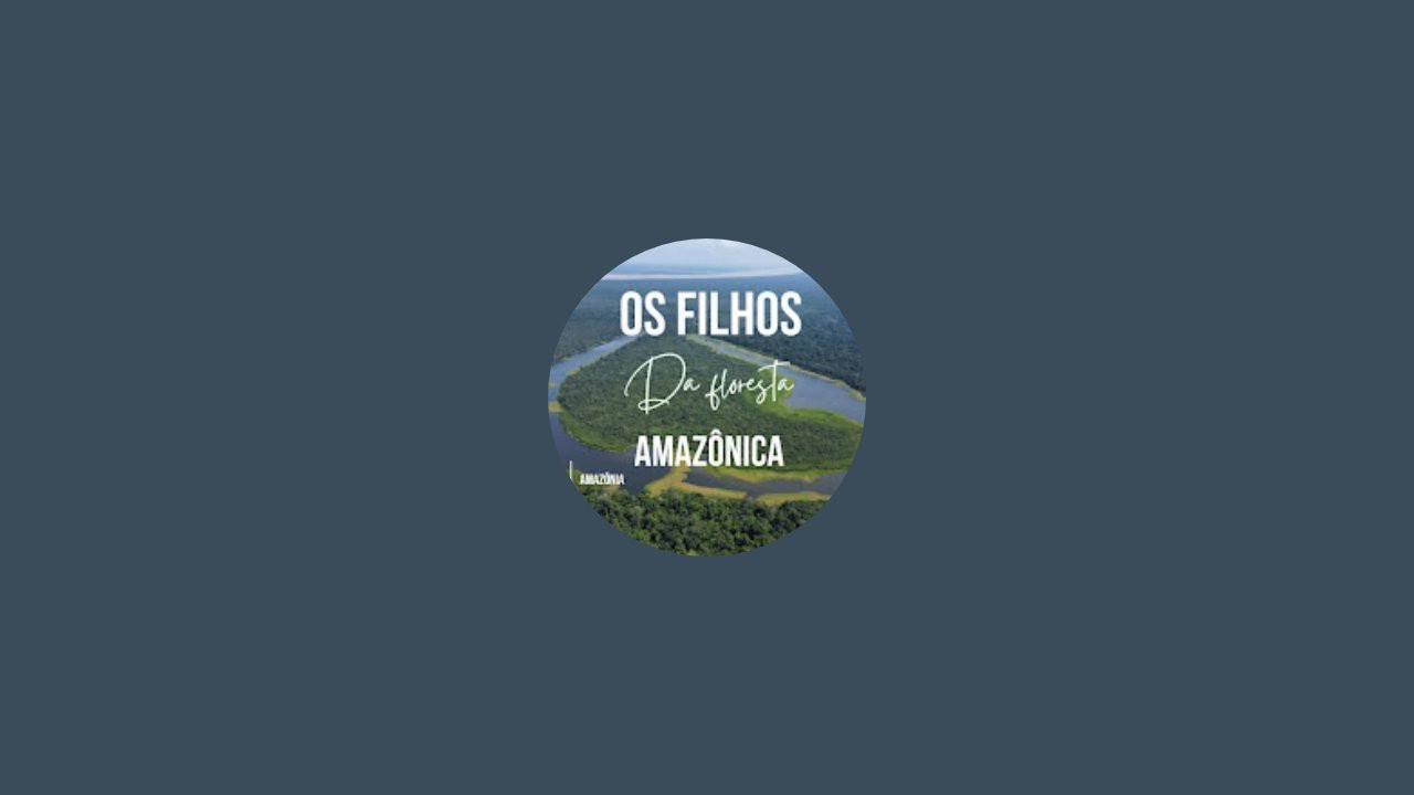 OS FILHOS DA FLORESTA AMAZÔNICA  está ao vivo!