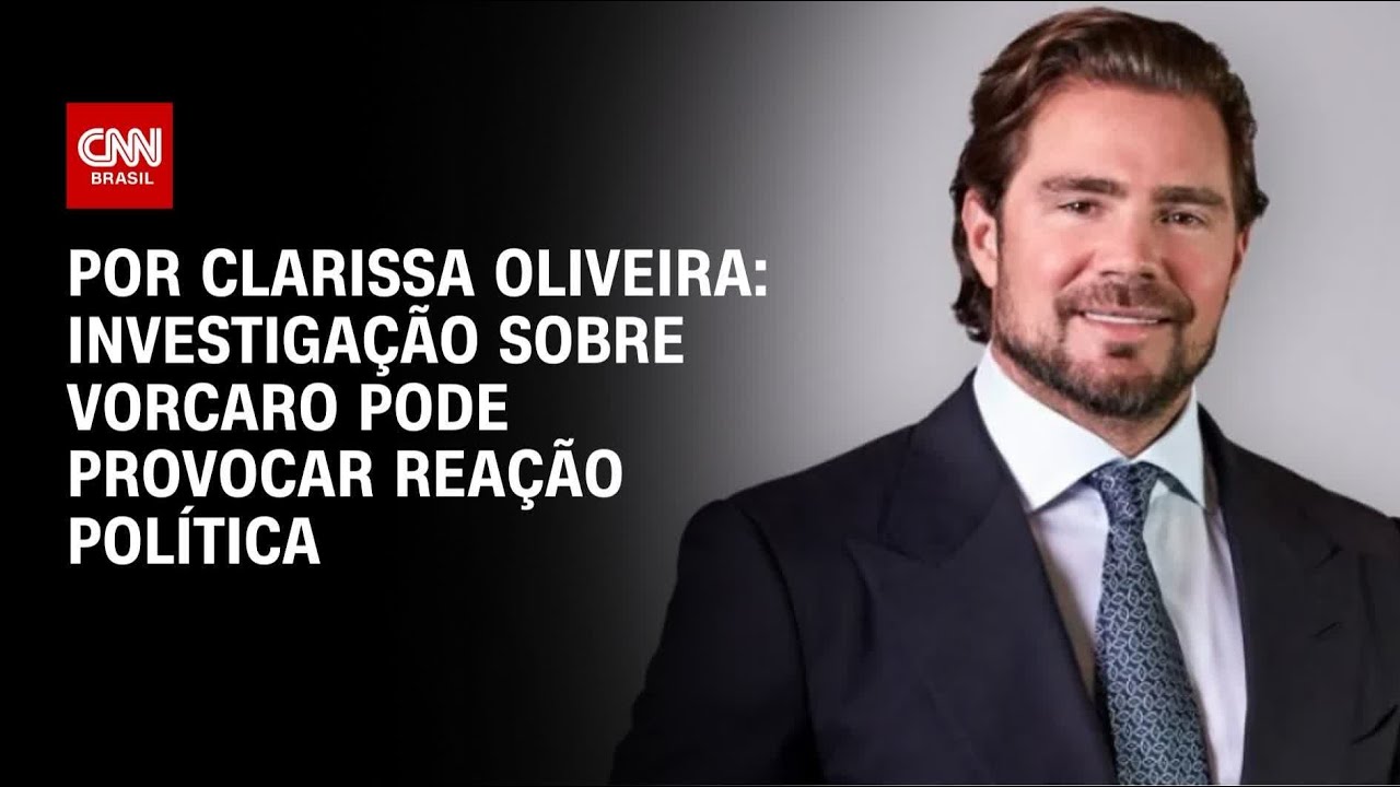 Análise: Investigação sobre Vorcaro pode provocar reação política | BASTIDORES CNN