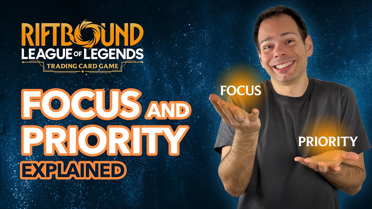 Riftbound: Priority and Focus Explained | Rules Breakdown