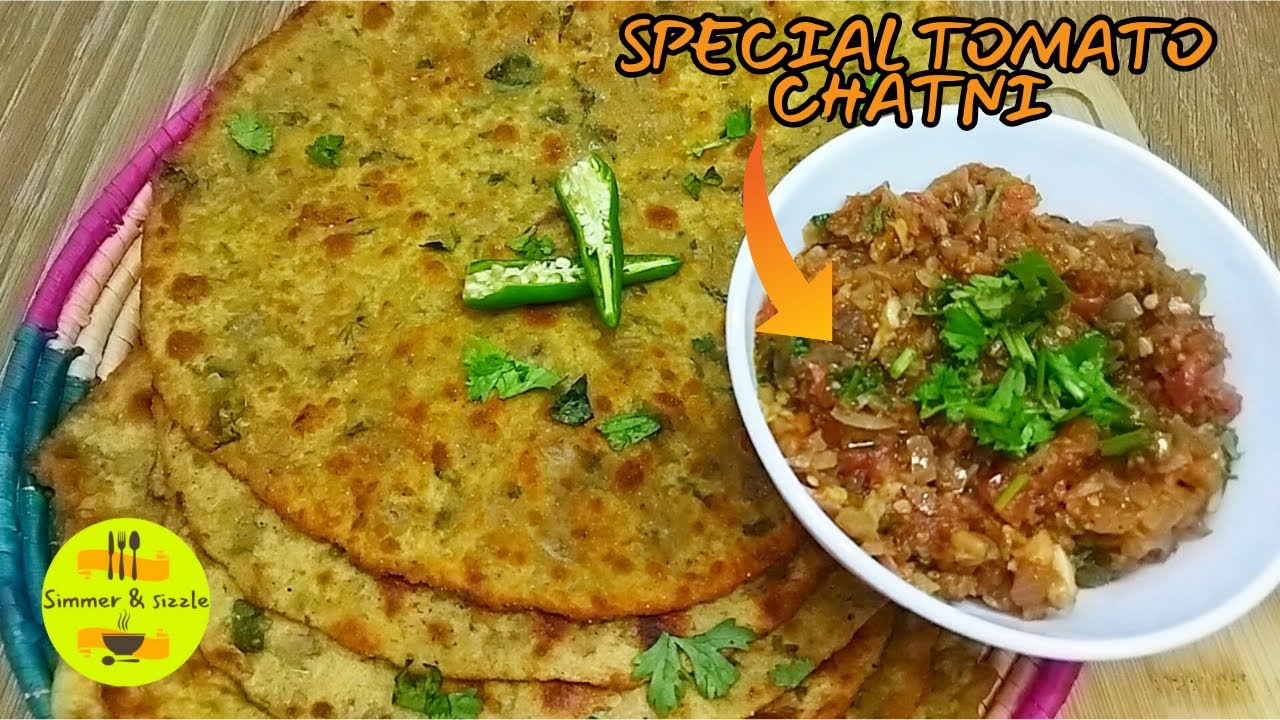 Besan Ki Roti With Special Tomato Chutni | Besani Roti | Simmer & Sizzle