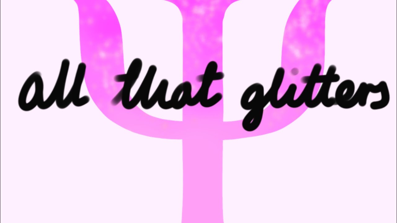 all that glitters