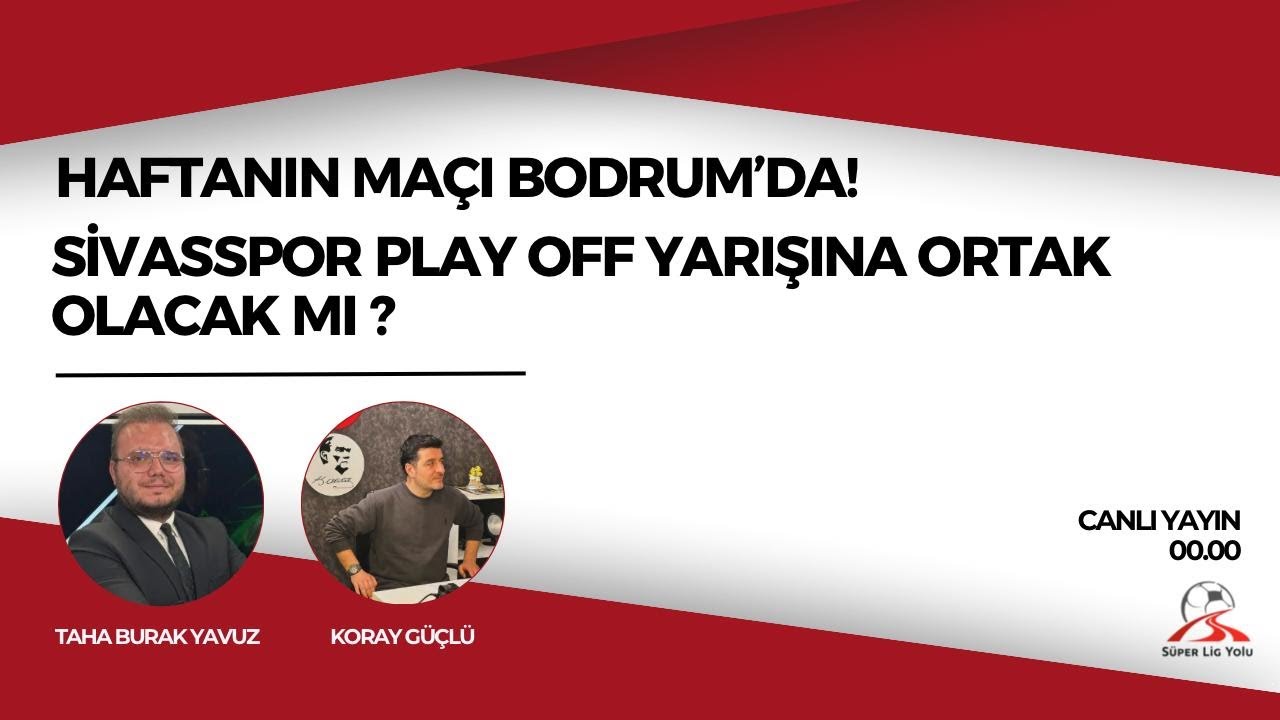 TRENDYOL 1.LİG 29. HAFTA ÖN DEĞERLENDİRMESİ