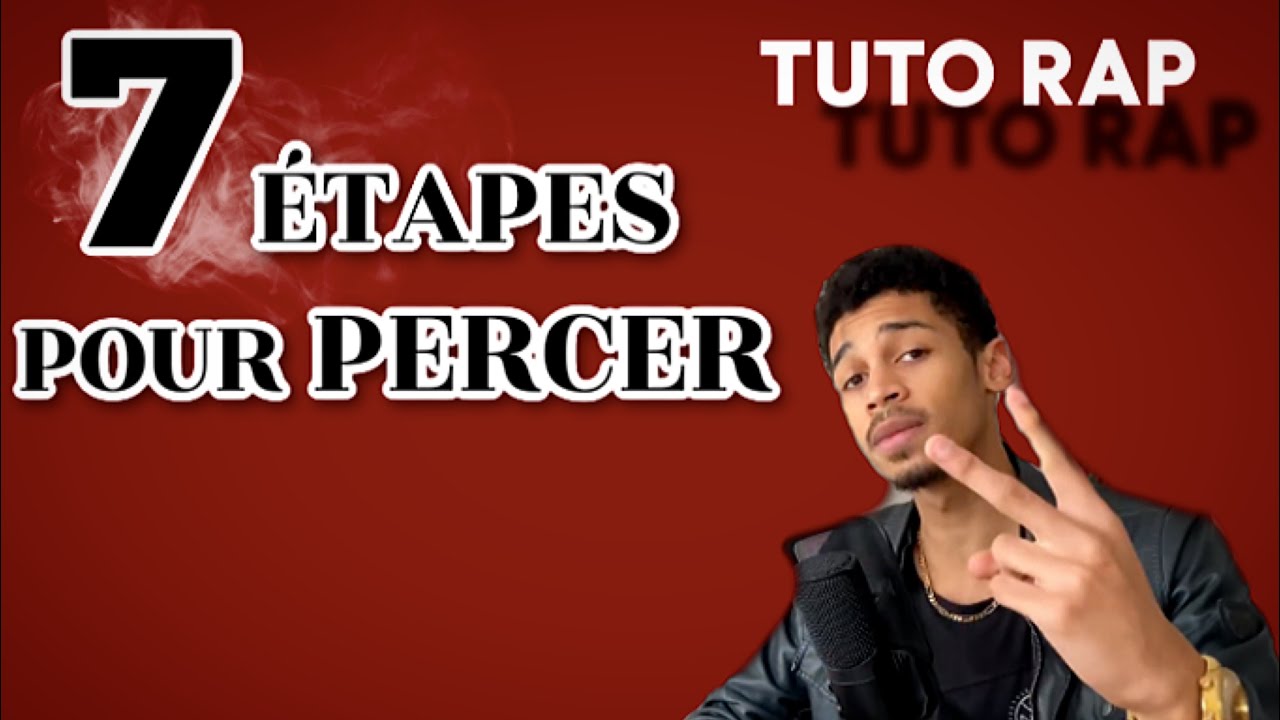 COMMENT PERCER DANS LE RAP EN 2020 ? (7 clés) TUTO RAP #6