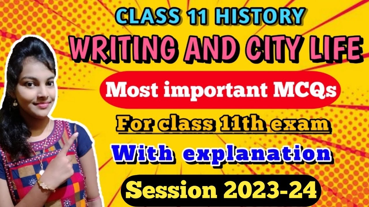 Writing and city life class 11 history || Most important MCQs || for class 11 exam 2022-23