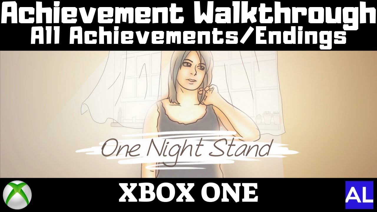 Прохождение достижения One Night Stand (Xbox One) — все концовки