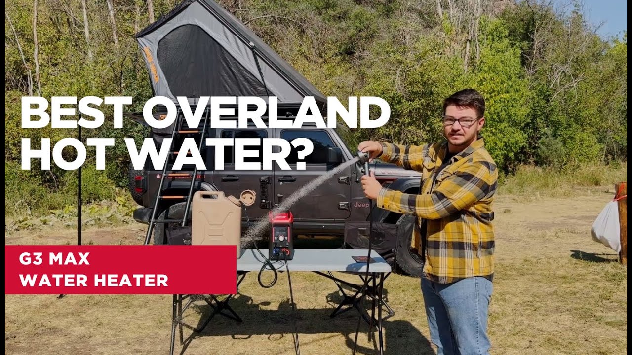 🔥 BEST Overland Hot Water Anywhere! | GASLAND G3 Max Water Heater Review