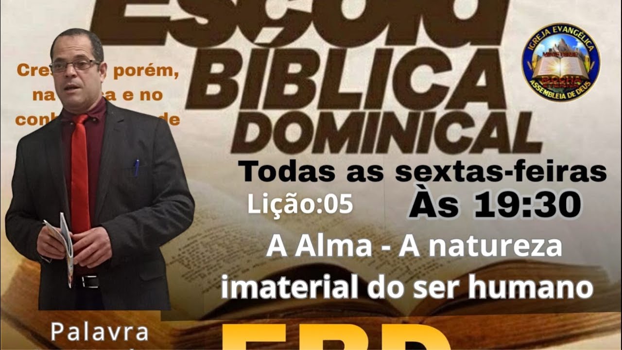 EBD Escola Biblica Dominical Lição 4 Preletor ir. Wesley