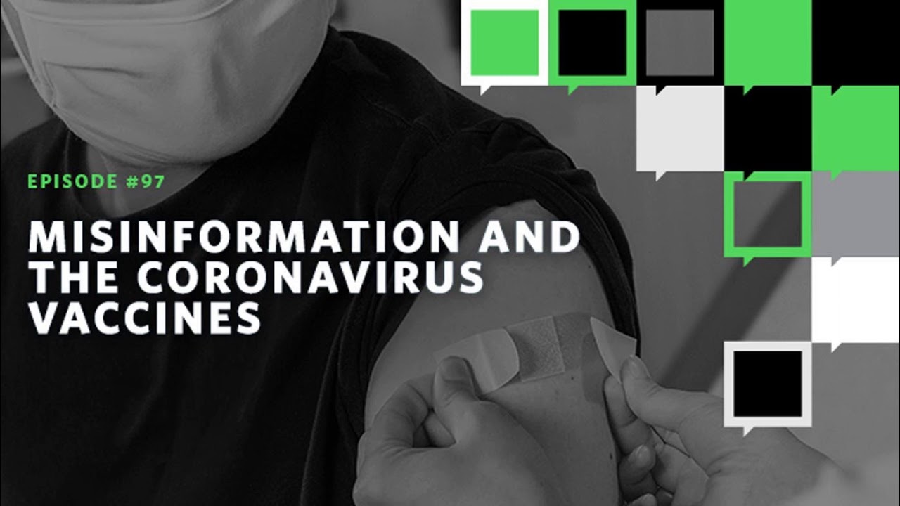 Misinformation and the Coronavirus Vaccines