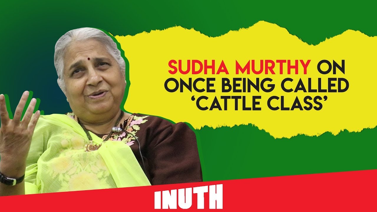 Sudha Murthy On Once Being Called 'Cattle Class'