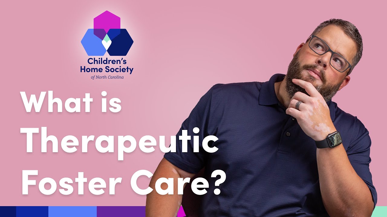 What is Therapeutic Foster Care?