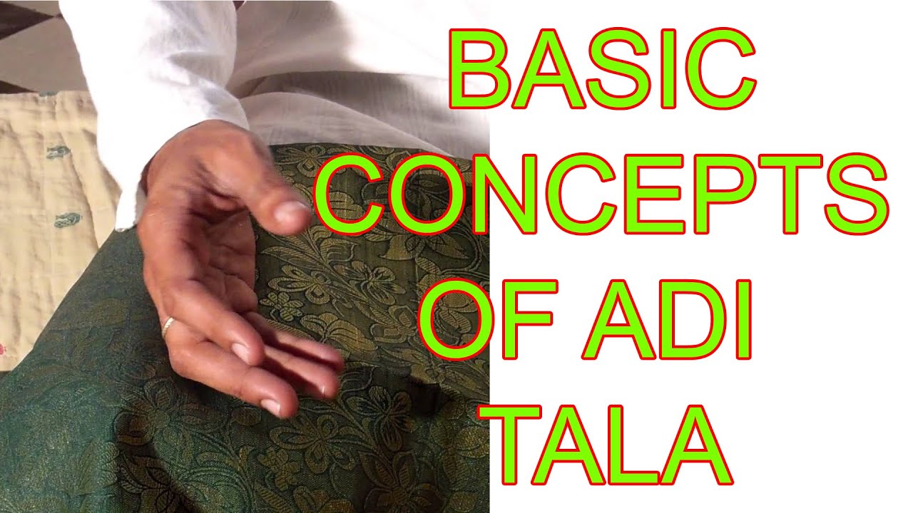 Adi Tala and Speeds  - Carnatic Music Lessons