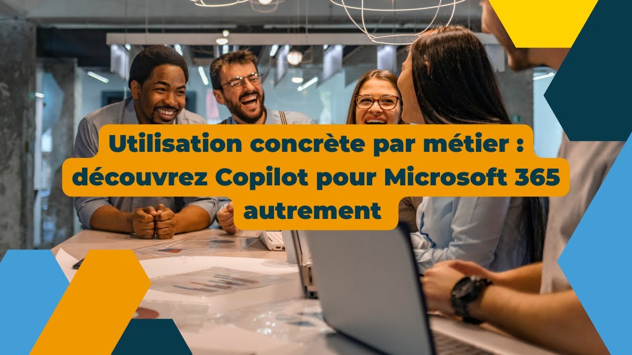 Webinaire | Utilisation concrète par métier : découvrez Copilot pour Microsoft 365 autrement