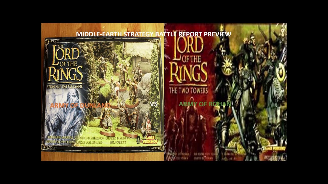 Предварительный обзор сражения в Middle-earth Strategy: Рохан против Дунланда.