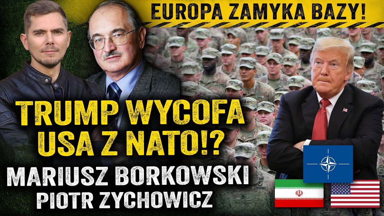 To koniec NATO? Trump obraził się na Europę! Bazy nie dla Amerykan&oacute;w!&mdash; Mariusz Borkowski i Zychowicz