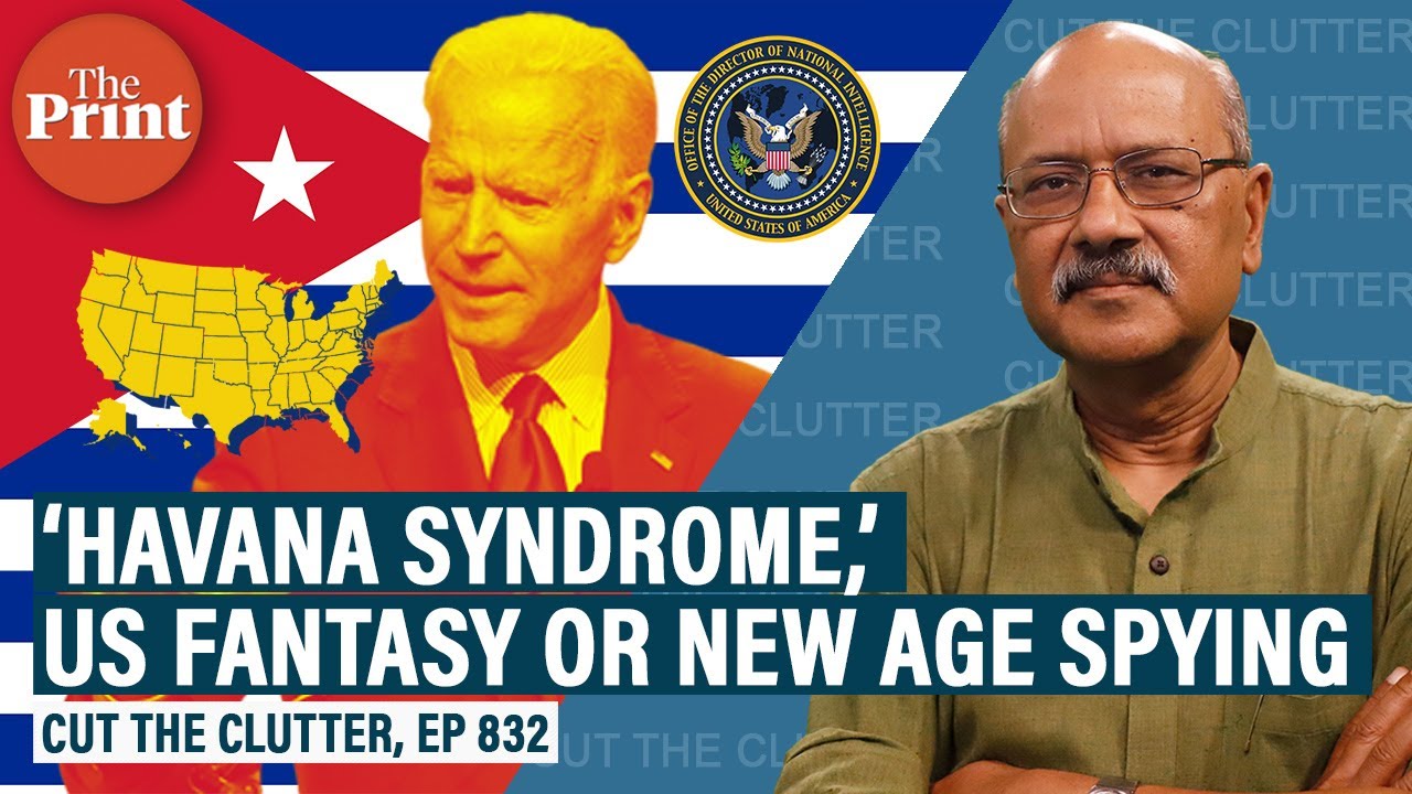 Reality or spy fiction, 'Havana syndrome' hitting US diplomats, CIA officers & families worldwide