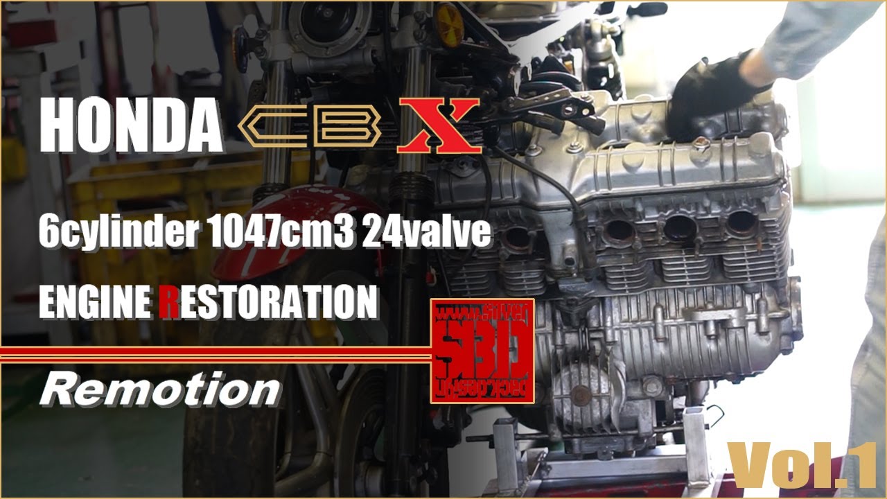 HONDA CBX 6cylinder Engine Restoration vol.1Disassembly