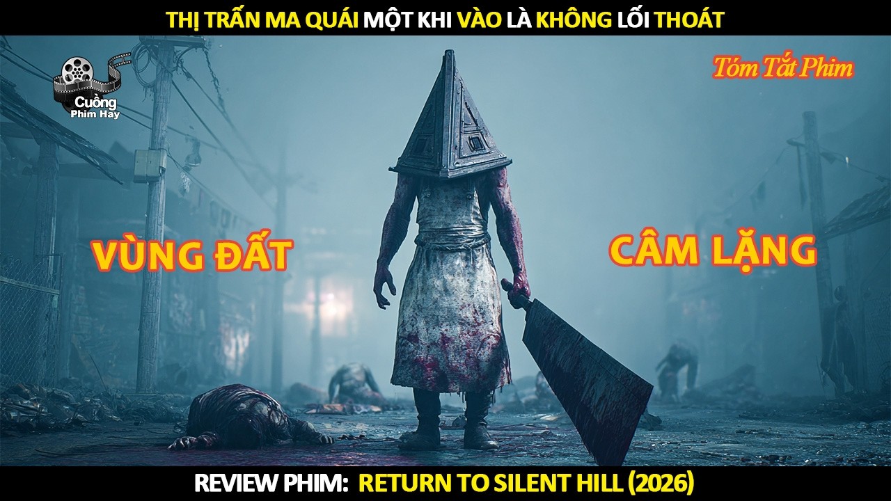 [Review Phim] Thị Trấn Ma Quái Một Khi Vào Là Không Lối Thoát