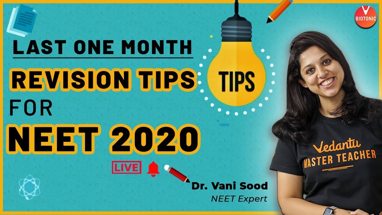 Last One Month Revision Tips For NEET 2020 By Dr. Vani Ma'am | NEET Revision Strategy 2020 | Vedantu
