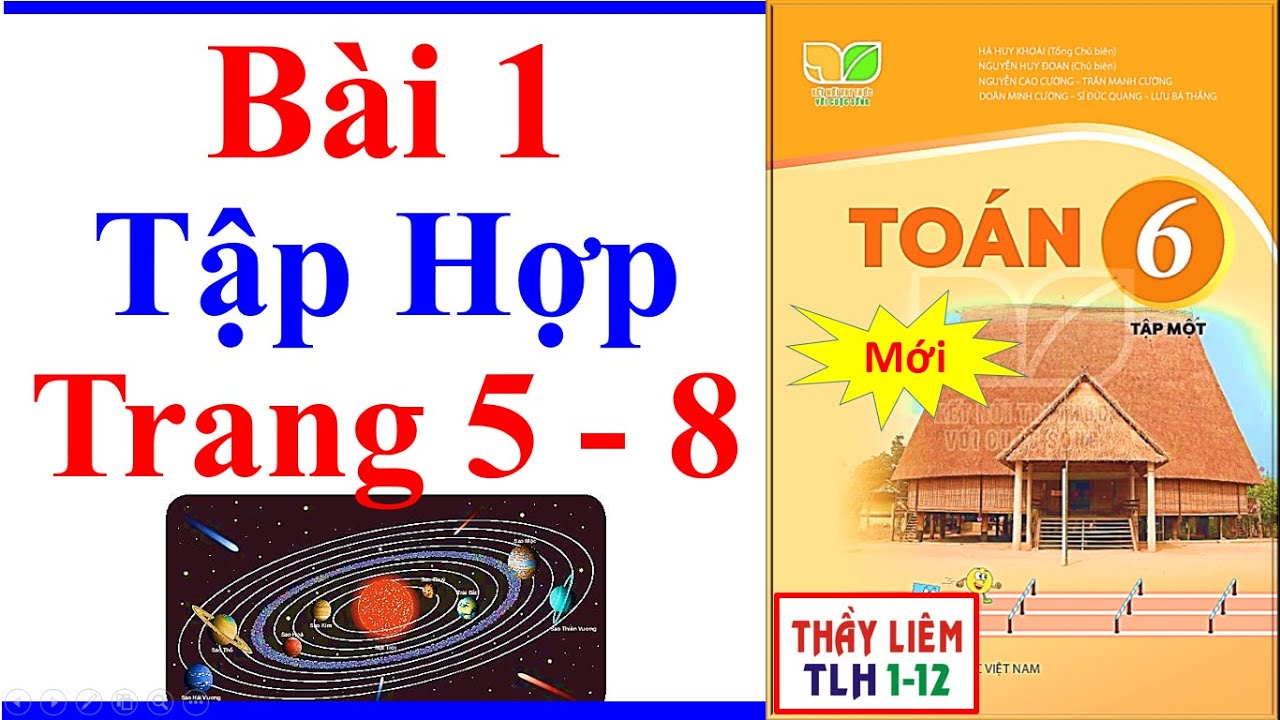 Toán Lớp 6 Bài 1 | Tập Hợp | Trang 5 – 8 | Kết Nối Tri Thức | Tiết 1 Tiết 2 | Mới