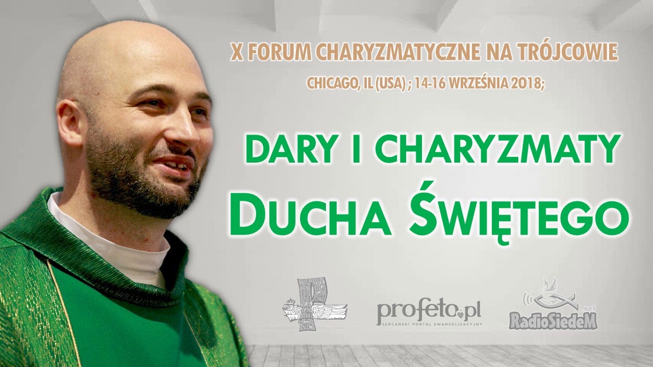 Dary i charyzmaty Ducha Świętego - ks. Michał Olszewski SCJ (3/6)