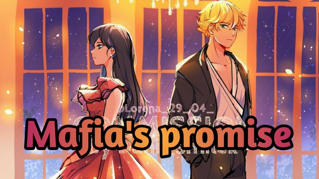 Mafia's Promise|| Oneshot || Miraculous Texting Story|| Mafia || Adrienette||