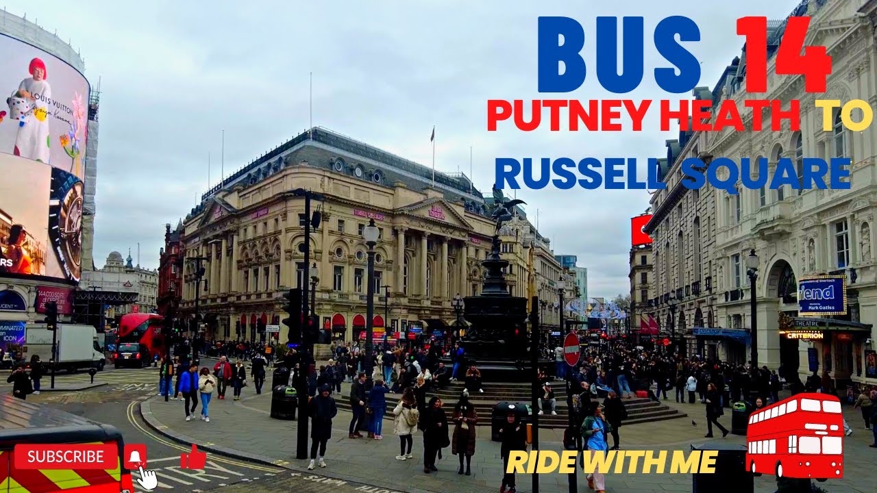 LONDON BUS TOUR [4K] 🇬🇧 - BUS 14 PUTNEY HEATH TO RUSSELL SQUARE