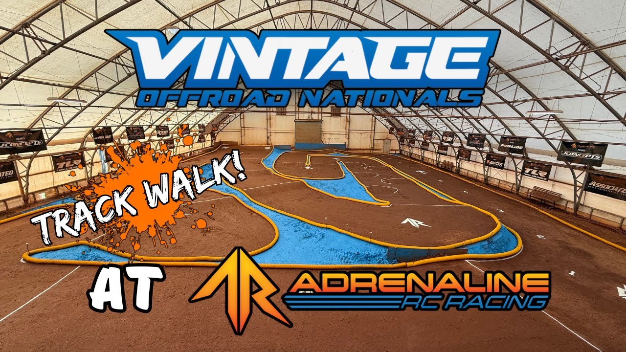 2025 Vintage Off Road Nationals — Track Walk at Adrenaline RC Racing
