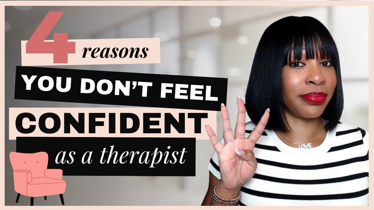 Top 4 Reasons New Therapists Struggle with Confidence in their Career