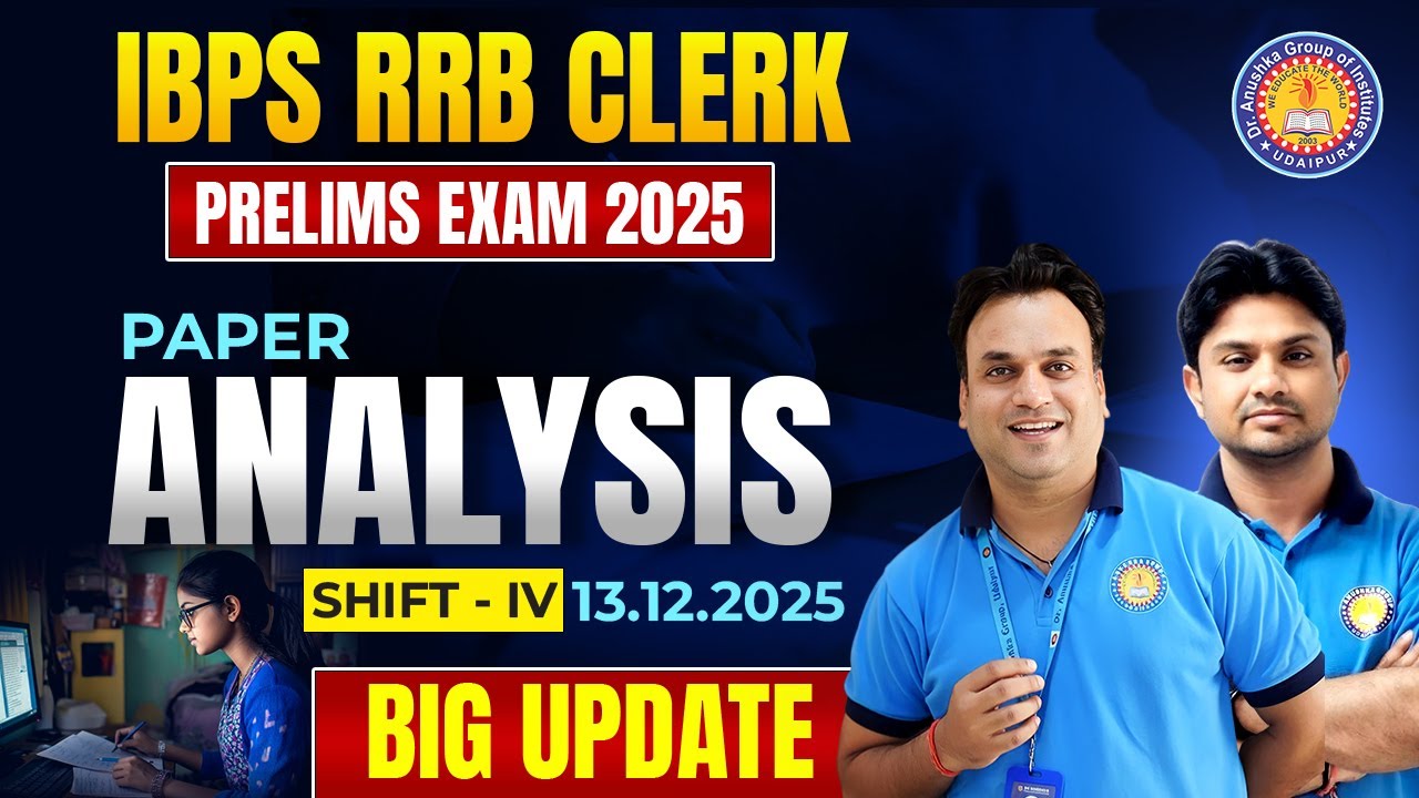 IBPS RRB Clerk Prelims 2025 🔥 | Shift-4 Paper Analysis | 13 December Exam Review | Difficulty Level
