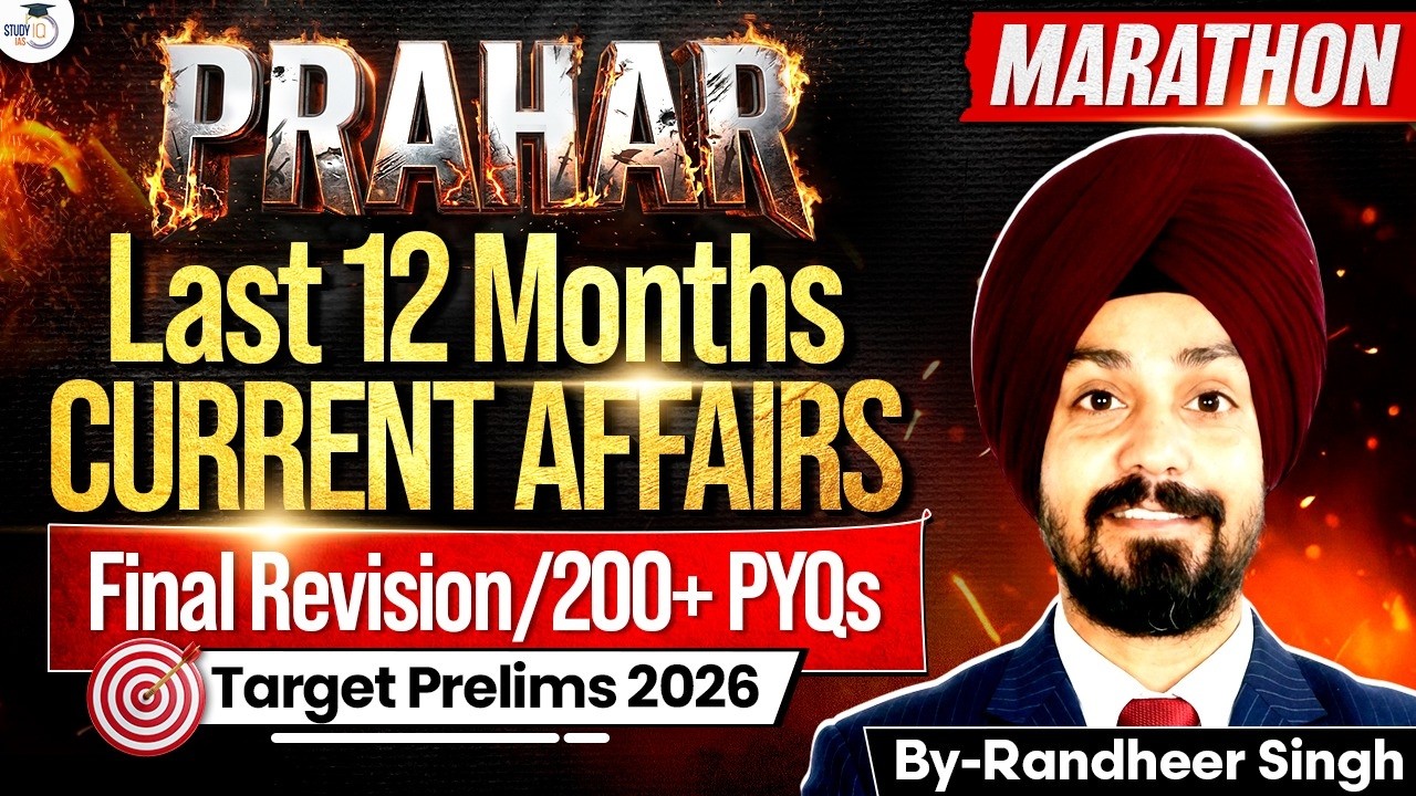 Current Affairs Revision Class | Last 12 Months Current Affairs Marathon for UPSC Prelims 2026