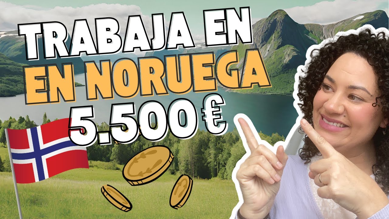 NORUEGA Busca Trabajadores Españoles con SALARIOS de hasta 5.500€