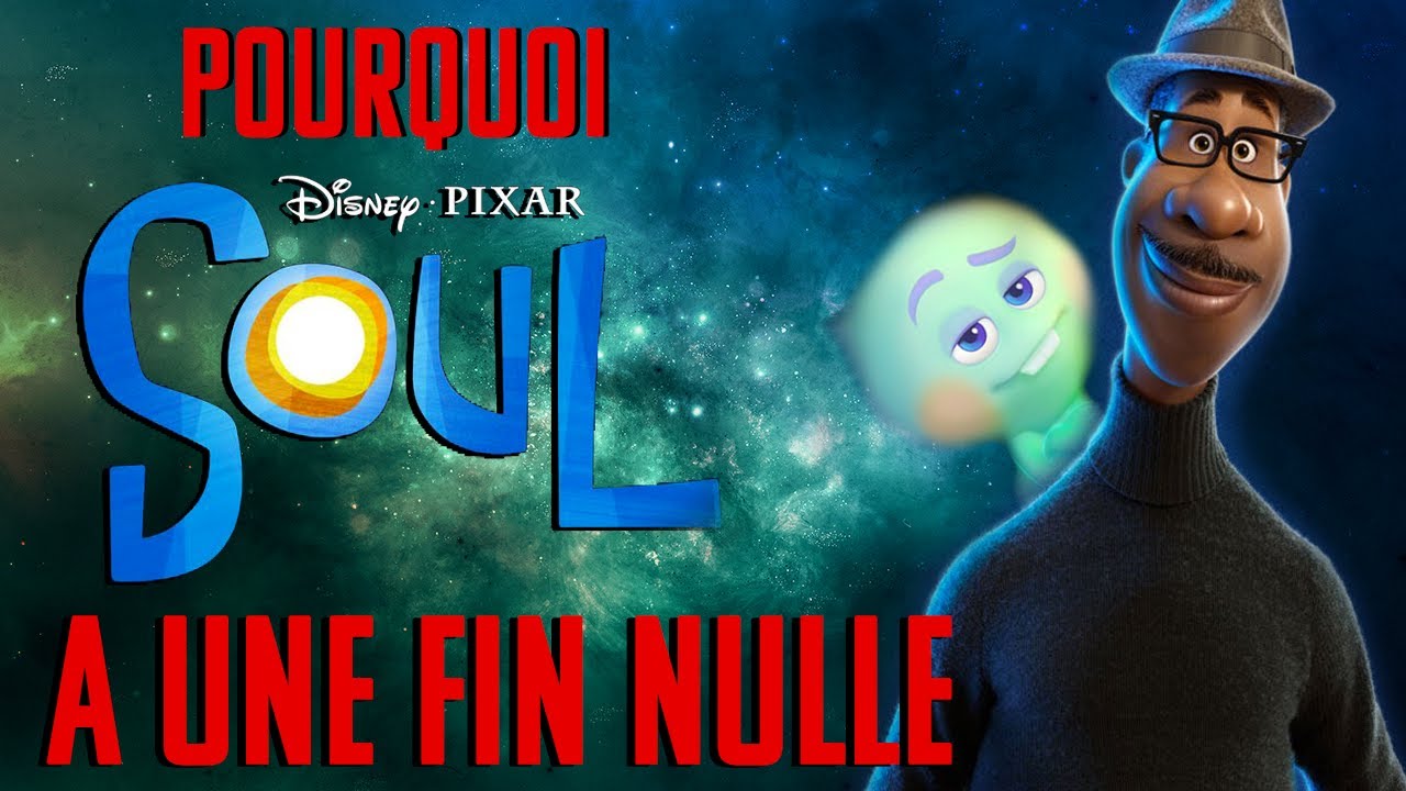 Pourquoi Soul a une fin nulle