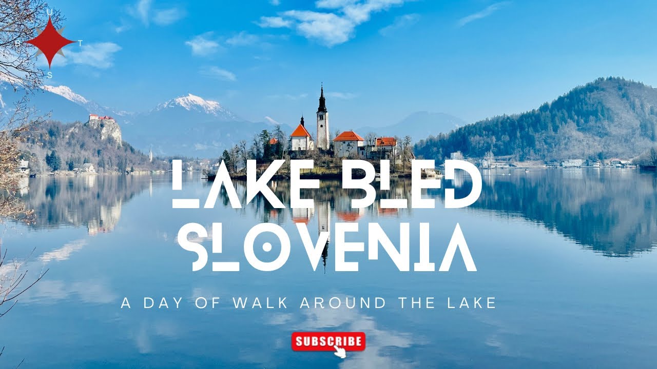 A Day of Walk-Lake Bled(SLOVENIA)