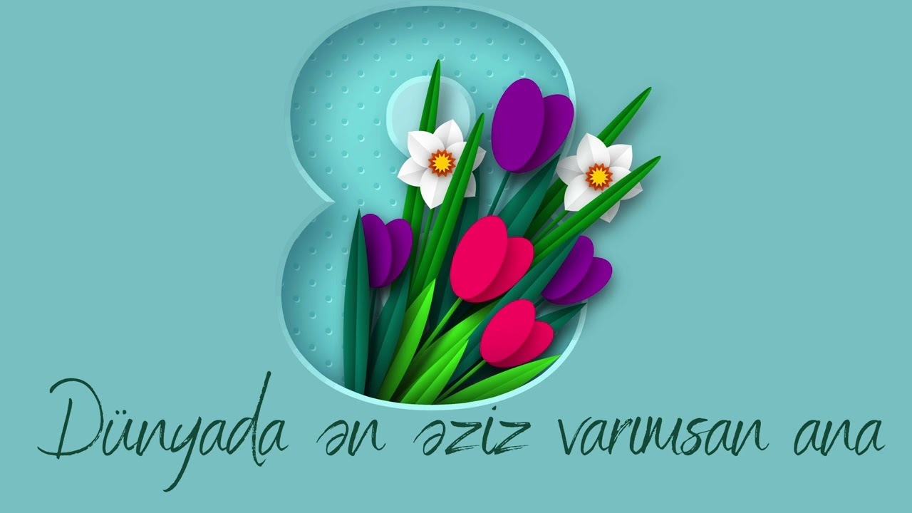 Usaq mahnisi-Dünyada ən əziz varımsan ana!(8 mart)