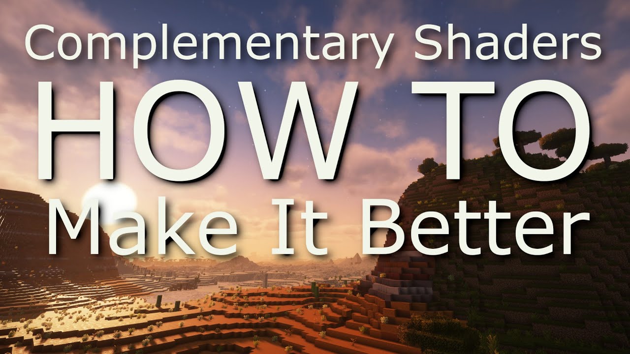 Minecraft Shaders: Customize Your Complementary Shaders