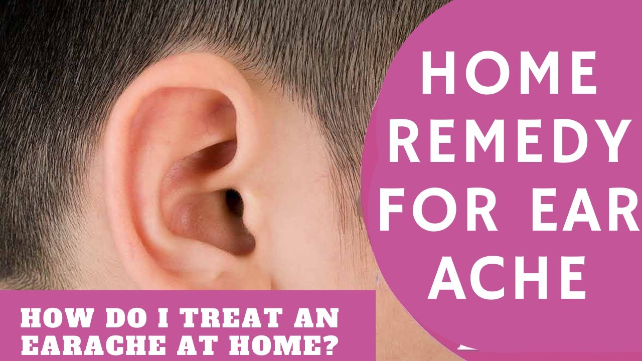 How do I treat an earache at home? | home remedy for ear ache