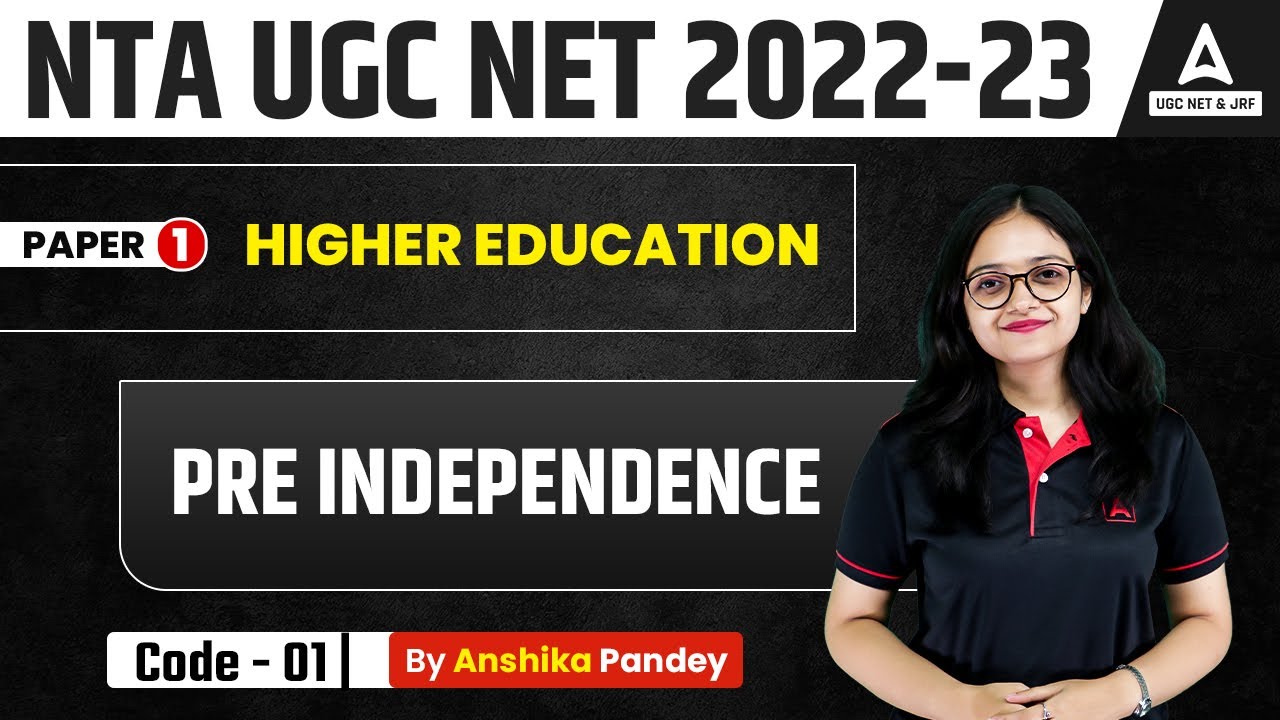 UGC NET 2023  | Paper 1 | Higher Education | Pre Independence | By Anshika Ma'am