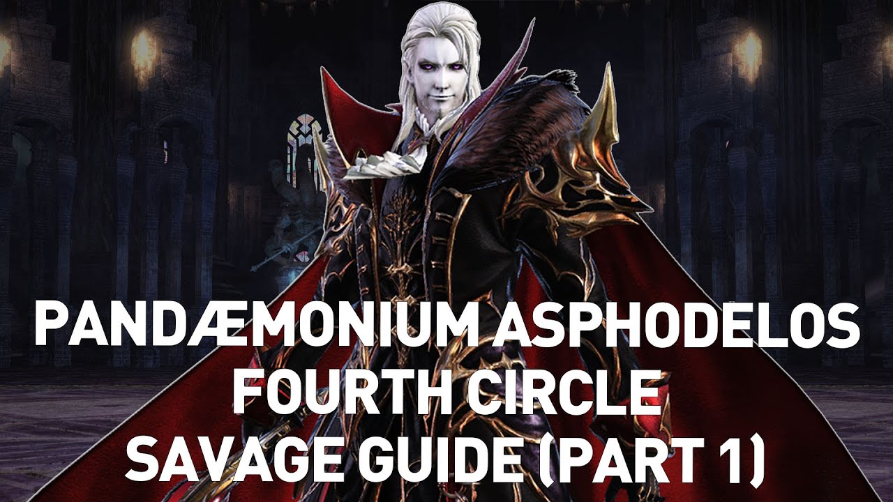 FFXIV - (P4S) Pandemonium FOURTH Circle SAVAGE GUIDE (Part 1)