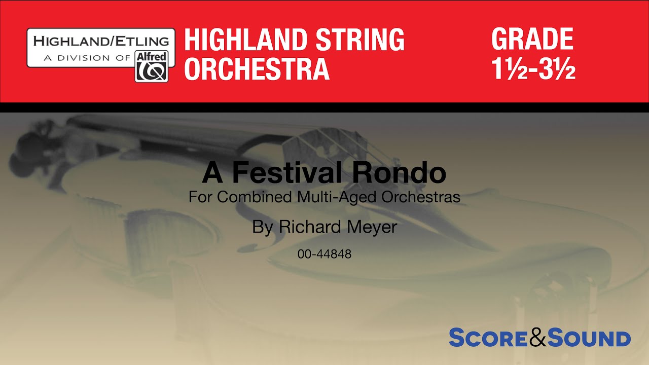 A Festival Rondo by Richard Meyer &ndash; Score & Sound