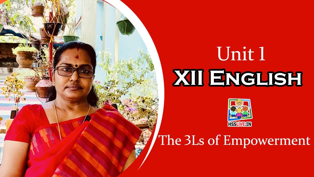 Plus Two English | The 3 L's of Empowerment | Lesson 1 | +2 ഇംഗ്ലീഷ്