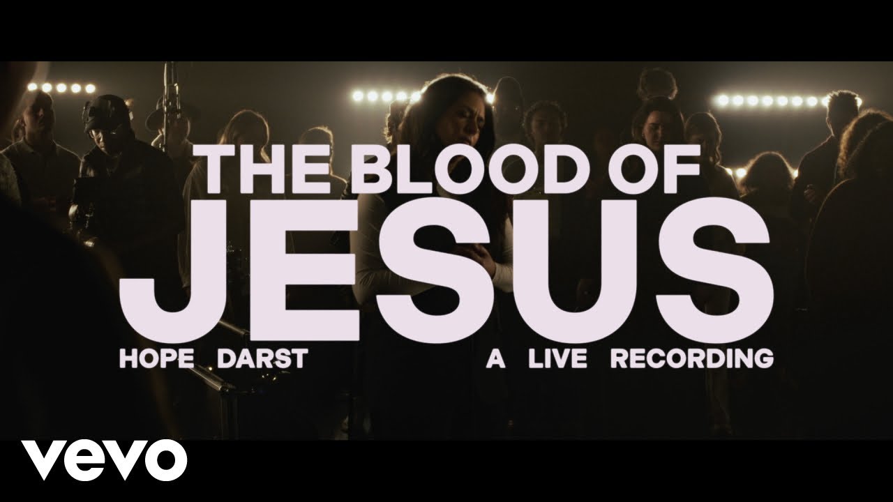 Hope Darst - The Blood Of Jesus - Live (Official Video)