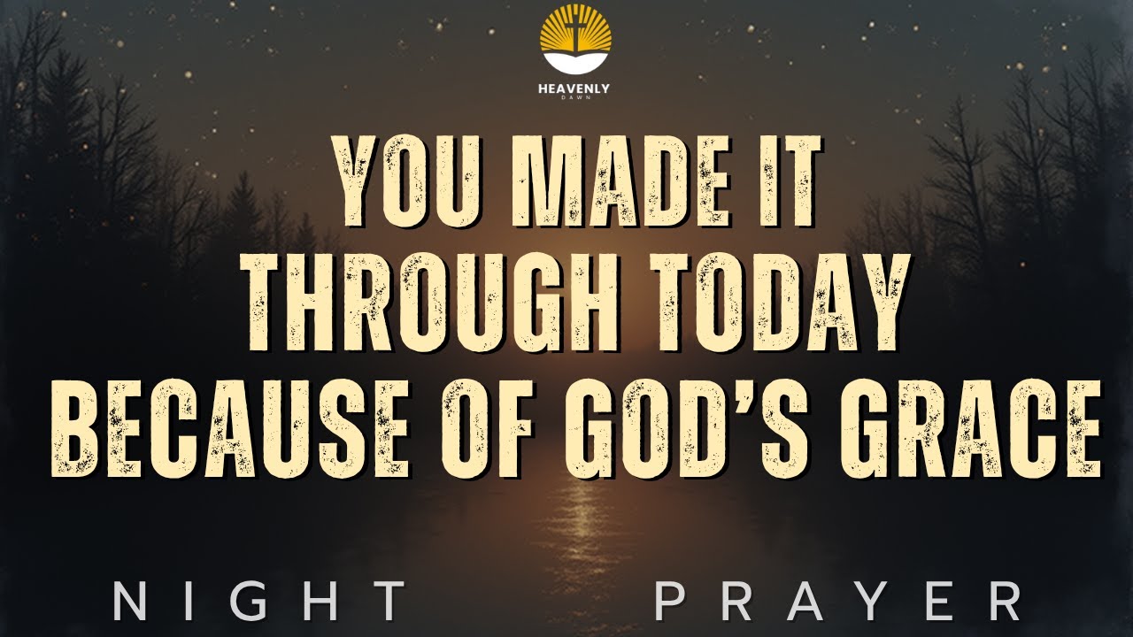 Thank You, Lord, for Carrying Me Through This Day | Peaceful Night Prayer Before Sleep