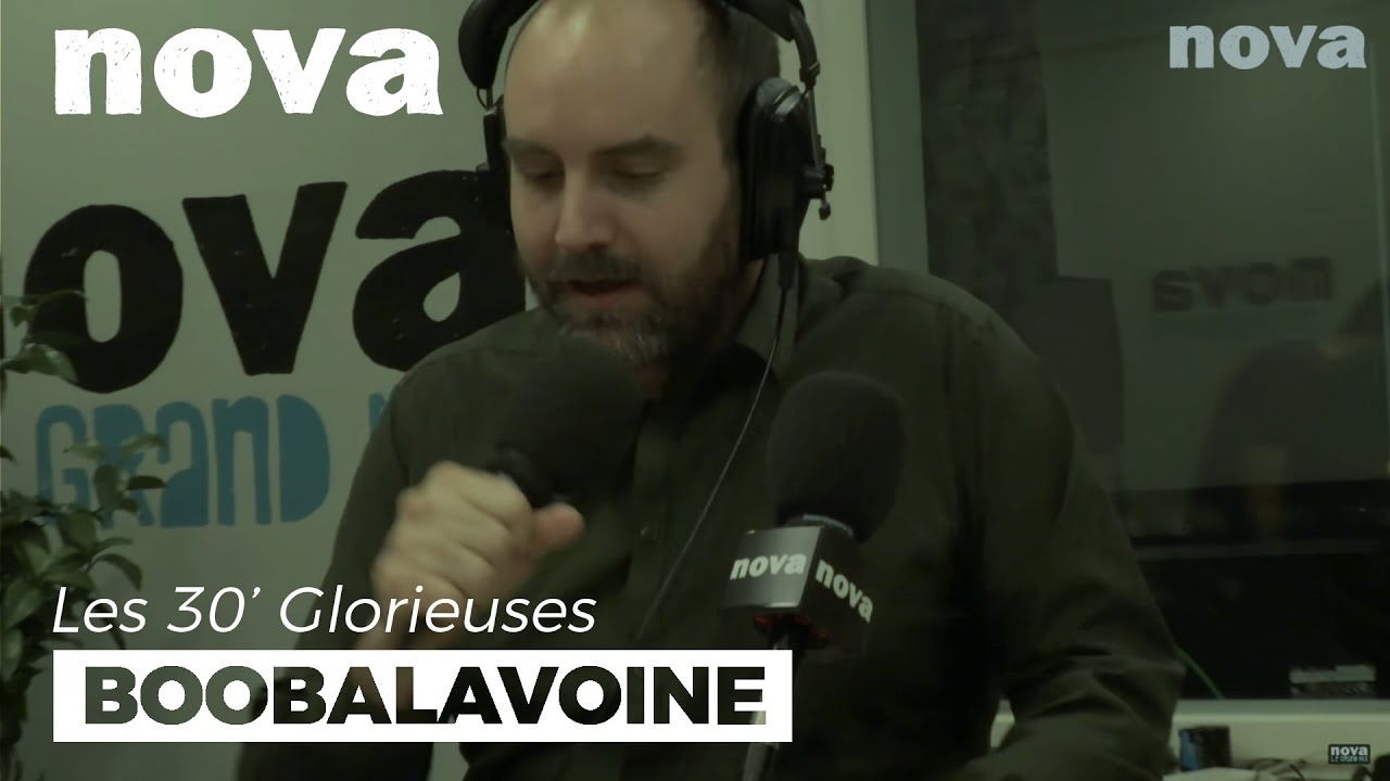 Boobalavoine : le nouveau DJ Chelou des 30 Glorieuses - Nova