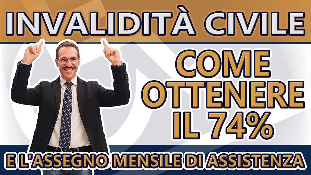 Come ottenere il 74% di invalidità civile?