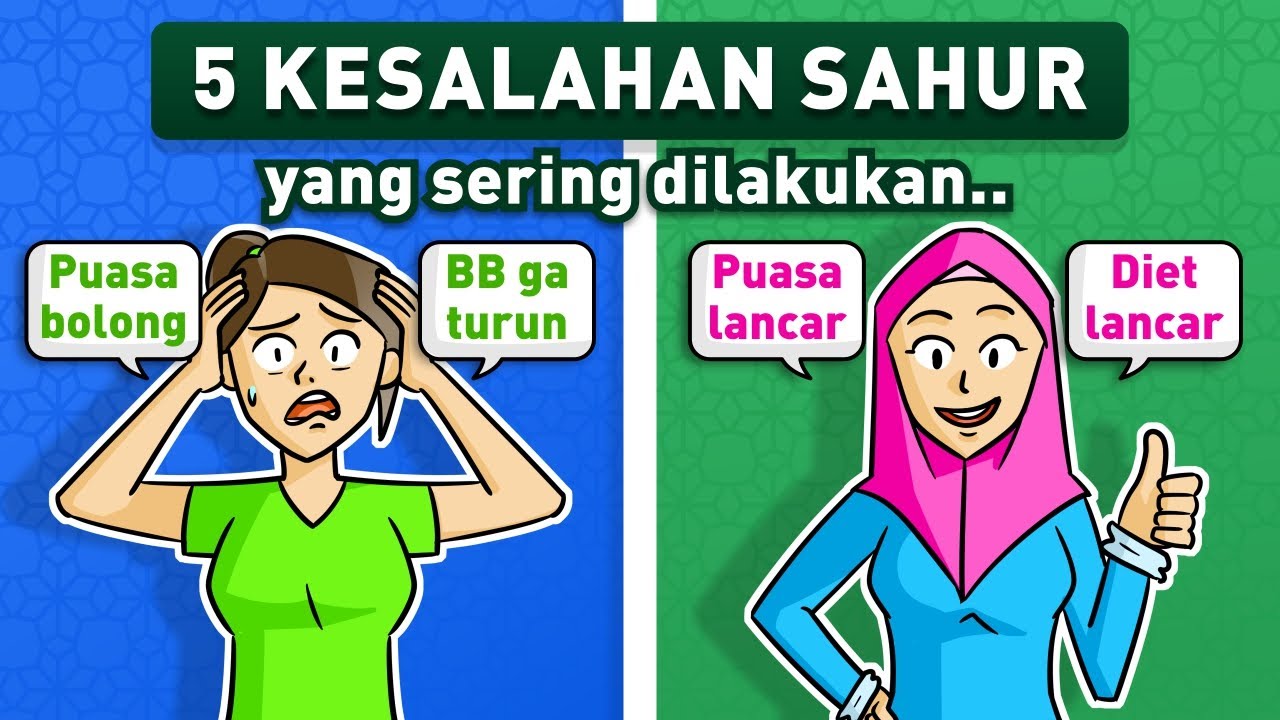 LANCAR DIET SAAT PUASA, JANGAN SALAH PILIH MENU SAHUR!